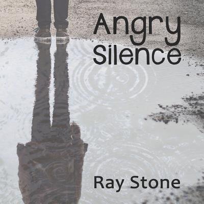Cover for Ray Stone · Angry Silence (Paperback Bog) (2019)