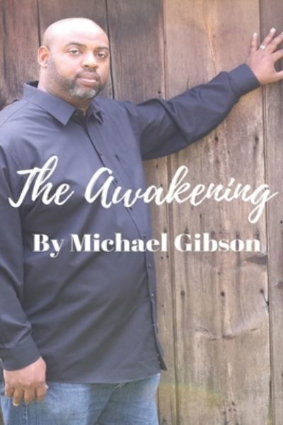 Cover for Michael Gibson · The Awakening (Taschenbuch) (2020)