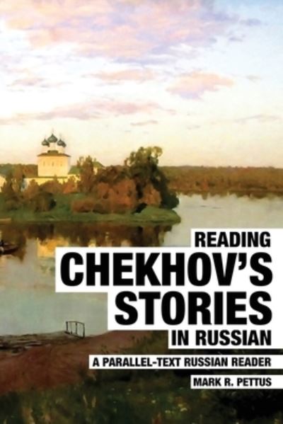 Cover for Mark R Pettus · Reading Chekhov's Stories in Russian (Paperback Bog) (2021)