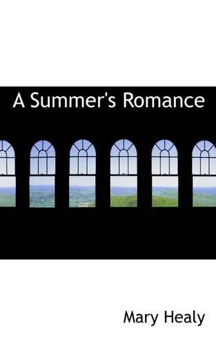 Cover for Mary Healy · A Summer's Romance (Paperback Book) (2009)