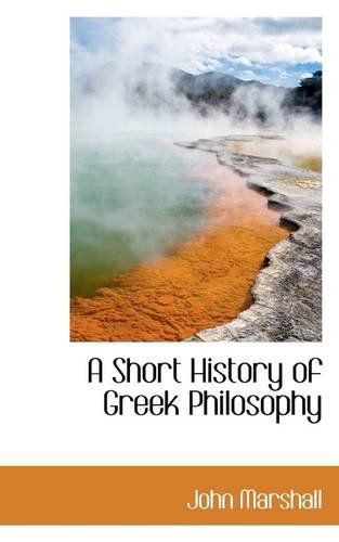 Cover for John Marshall · A Short History of Greek Philosophy (Paperback Book) (2009)