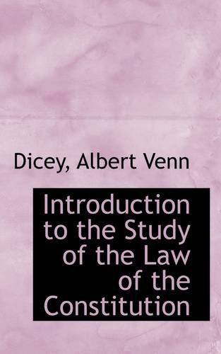 Cover for Dicey Albert Venn · Introduction to the Study of the Law of the Constitution (Paperback Book) (2009)