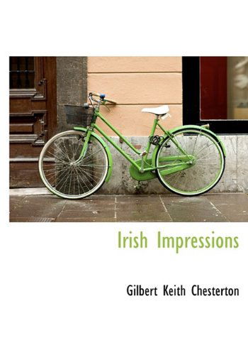 Cover for G K Chesterton · Irish Impressions (Hardcover Book) (2009)