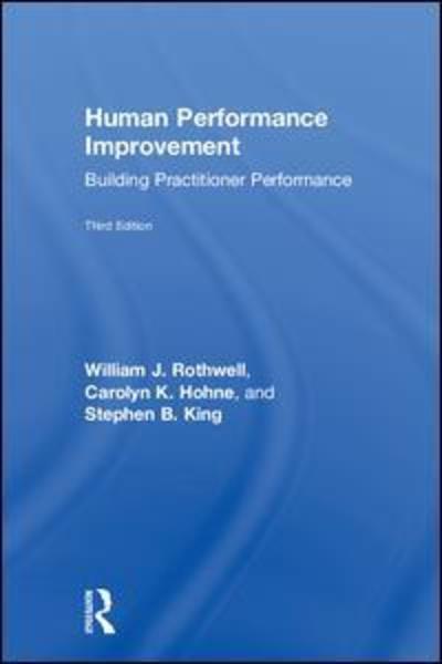 Cover for William J. Rothwell · Human Performance Improvement: Building Practitioner Performance (Inbunden Bok) (2018)