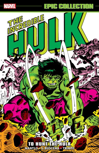 Cover for Bill Mantlo · Incredible Hulk Epic Collection: To Hunt The Hulk (Paperback Book) (2025)