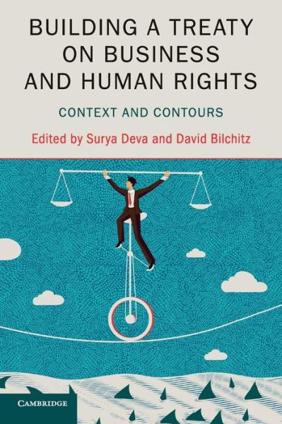 Cover for Surya Deva · Building a Treaty on Business and Human Rights: Context and Contours (Taschenbuch) (2018)