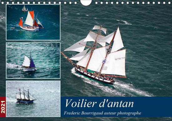 Voiliers d'antan (Calendrier m - Frédéric - Livres -  - 9781325545582 - 