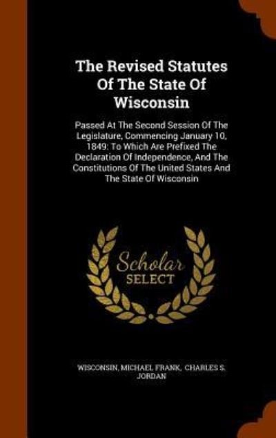 Cover for Michael Frank · The Revised Statutes of the State of Wisconsin (Gebundenes Buch) (2015)