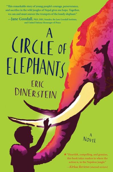 Cover for Eric Dinerstein · A Circle Of Elephants: A Companion Novel (Hardcover Book) (2019)