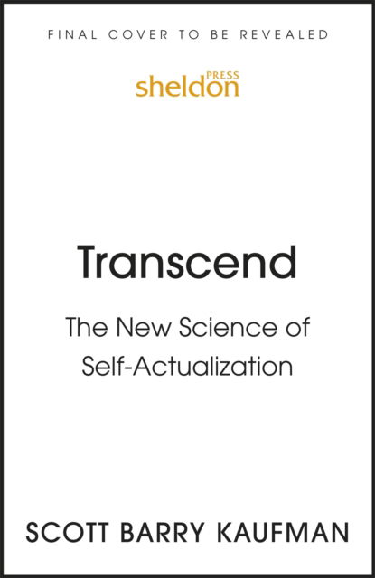 Cover for Kaufman, Scott Barry, Ph.D. · Transcend: The New Science of Self-Actualization (Pocketbok) (2022)