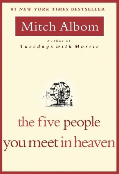 Cover for Mitch Albom · The Five People You Meet in Heaven (Paperback Book) [Reprint edition] (2006)