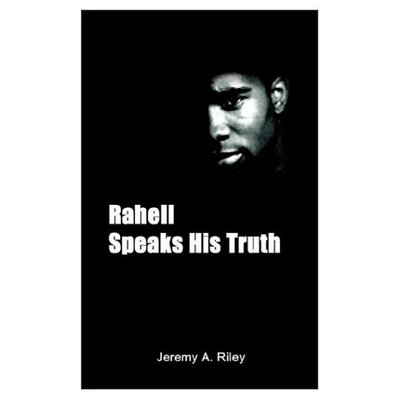 Cover for Jeremy A. Riley · Rahell Speaks His Truth (Paperback Book) (2002)