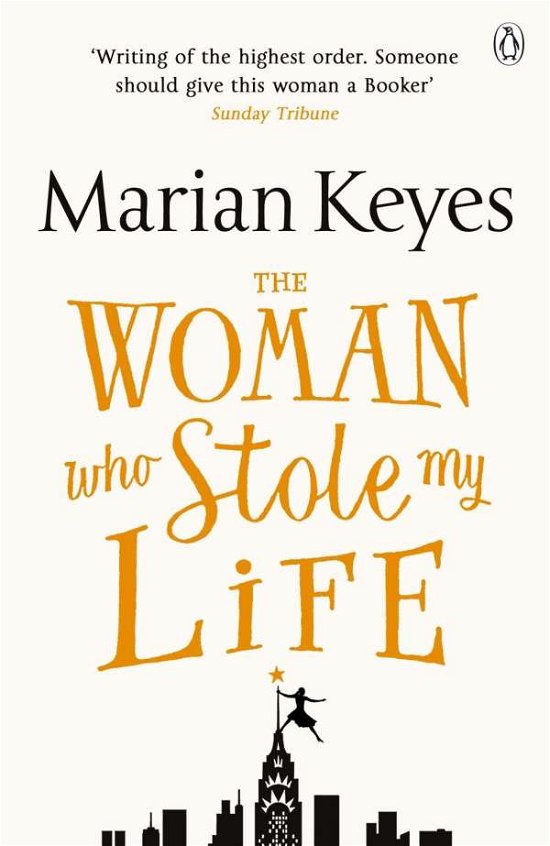 Cover for Marian Keyes · The Woman Who Stole My Life (Taschenbuch) (2015)