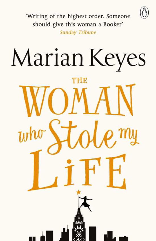 The Woman Who Stole My Life - Marian Keyes - Books - Penguin Books Ltd - 9781405920582 - May 21, 2015