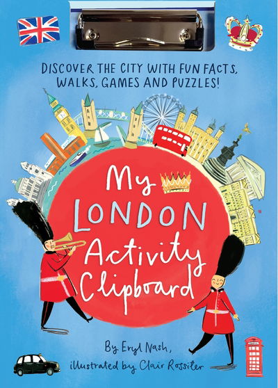 My London Activity Clipboard - Eryl Nash - Książki - Walker Books Ltd - 9781406387582 - 4 kwietnia 2019