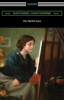 Cover for Nathaniel Hawthorne · The Marble Faun (Paperback Bog) (2021)