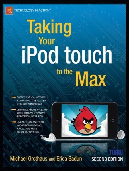 Taking Your iPod touch to the Max - Erica Sadun - Livres - Springer-Verlag Berlin and Heidelberg Gm - 9781430232582 - 2 novembre 2010