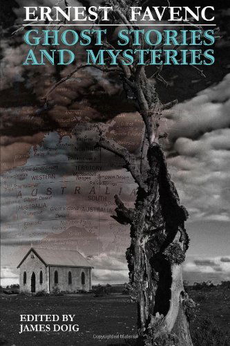 Ghost Stories and Mysteries - Ernest Favenc - Books - Borgo Press - 9781434445582 - October 28, 2012