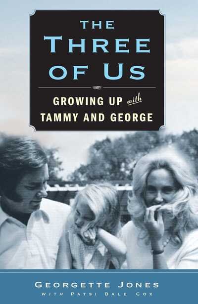 The Three of Us: Growing Up with Tammy and George - Georgette Jones - Bøger - Atria Books - 9781439198582 - 16. marts 2013