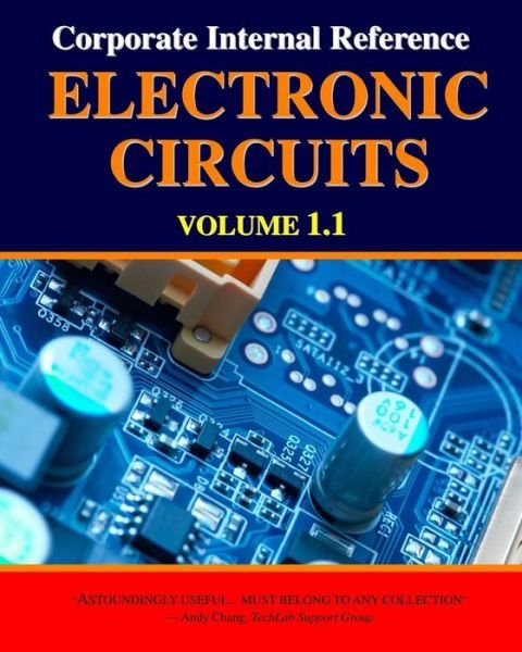 Cover for Leserati Circle · Corporate Internal Reference Electronic Circuits Volume 1.1 (Paperback Book) (2008)