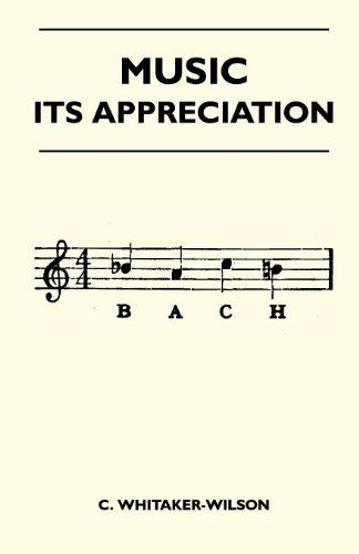 Cover for C. Whitaker-wilson · Music - Its Appreciation (Paperback Book) (2010)