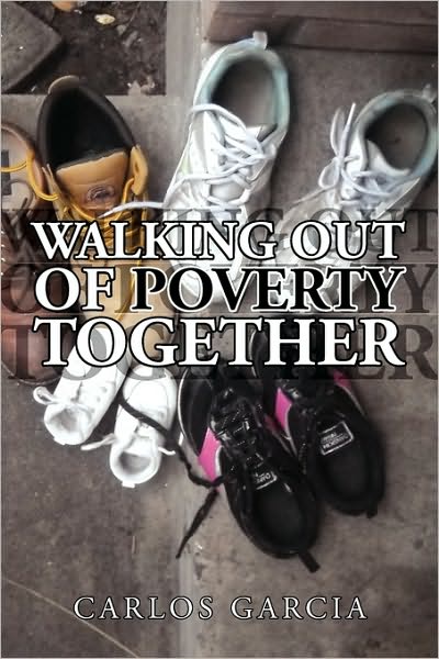 Cover for Carlos Garcia · Walking out of Poverty Together (Paperback Book) (2010)