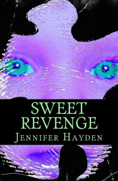 Cover for Jennifer Hayden · Sweet Revenge (Paperback Book) (2011)