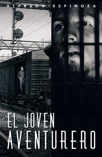 Cover for Alfredo Espinoza · El Joven Aventurero (Paperback Book) [Spanish edition] (2012)