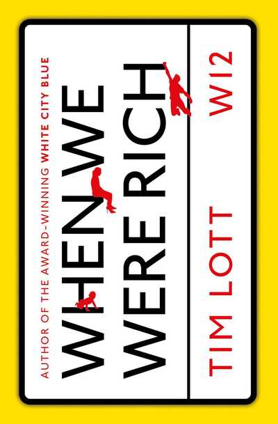 Cover for Tim Lott · When We Were Rich (Pocketbok) (2020)