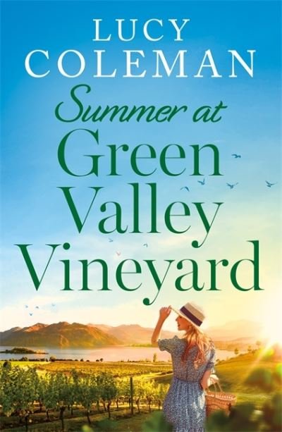 Cover for Lucy Coleman · Summer at Green Valley Vineyard: An absolutely heart-warming summer romance (Paperback Bog) (2023)