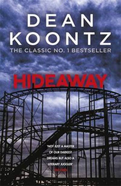 Cover for Dean Koontz · Hideaway: A spine-chilling, supernatural horror novel (Paperback Book) (2016)
