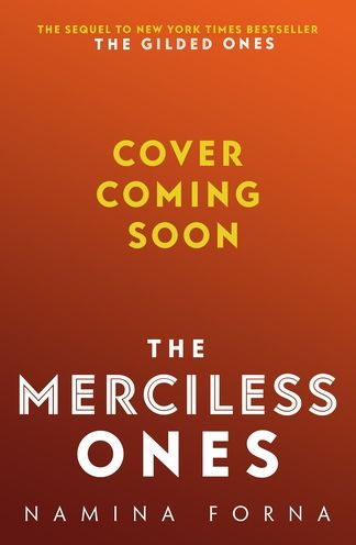 Cover for Namina Forna · The Merciless Ones - Gilded (Paperback Book) (2022)