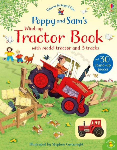 Poppy and Sam's Wind-Up Tractor Book - Farmyard Tales Poppy and Sam - Heather Amery - Bøger - Usborne Publishing Ltd - 9781474962582 - 3. oktober 2019