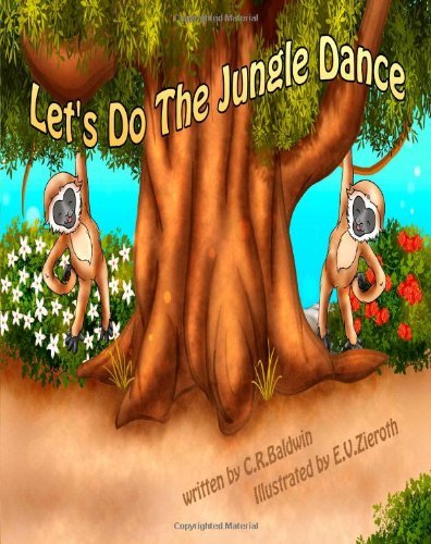 Cover for C R Baldwin · Let's Do the Jungle Dance (Taschenbuch) (2012)