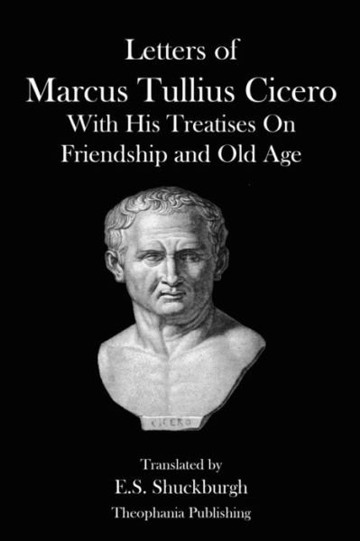 Cover for Marcus Tullius Cicero · Letters of Marcus Tullius Cicero (Paperback Bog) (2012)