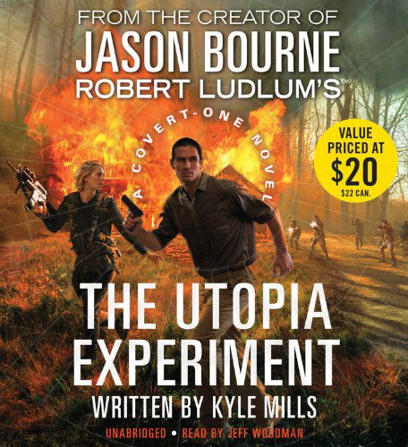 Cover for Kyle Mills · Robert Ludlum's (Tm) the Utopia Experiment (Covert-one Series) (Audiobook (CD)) [Unabridged edition] (2013)