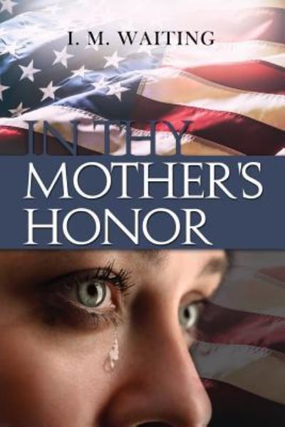 Cover for I. M. Waiting · In Thy Mother's Honor (Paperback Book) (2018)