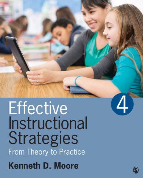 Cover for Kenneth D. Moore · Effective Instructional Strategies: From Theory to Practice (Paperback Book) [4 Revised edition] (2014)