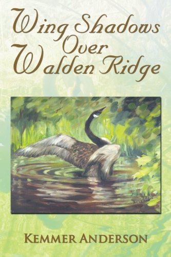 Cover for Kemmer Anderson · Wing Shadows over Walden Ridge (Paperback Bog) (2013)
