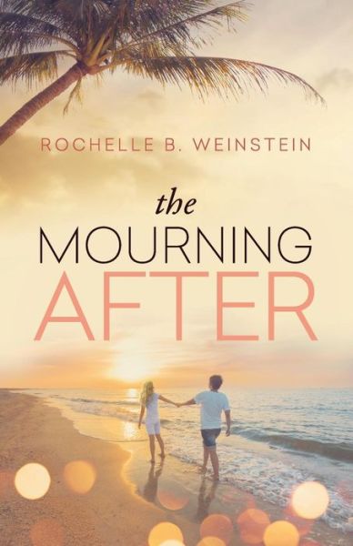 Cover for Rochelle B Weinstein · The Mourning After (Paperback Book) (2013)