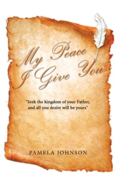 Cover for Pamela Johnson · My Peace I Give You (Hardcover Book) (2022)