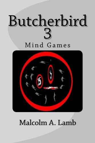 Cover for Malcolm a Lamb · Butcherbird 3: Mind Games (Paperback Book) (2013)