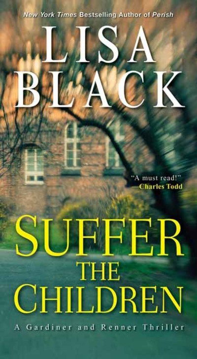 Suffer the Children - A Gardiner And Renner Novel - Lisa Black - Książki - Kensington Publishing - 9781496713582 - 27 sierpnia 2019