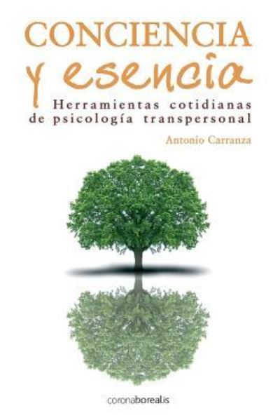 Cover for Antonio Carranza · Conciencia y esencia (Paperback Book) (2014)