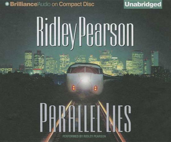 Cover for Ridley Pearson · Parallel Lies (CD) (2015)