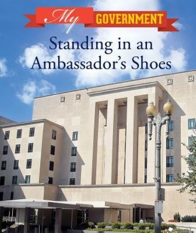 Cover for Kate Shoup · Standing in an Ambassador's Shoes (Paperback Book) (2017)