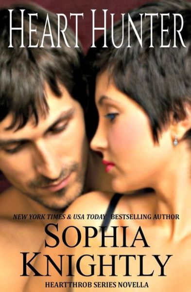 Cover for Sophia Knightly · Heart Hunter: Heartthrob Series Book 4 (Paperback Book) (2014)