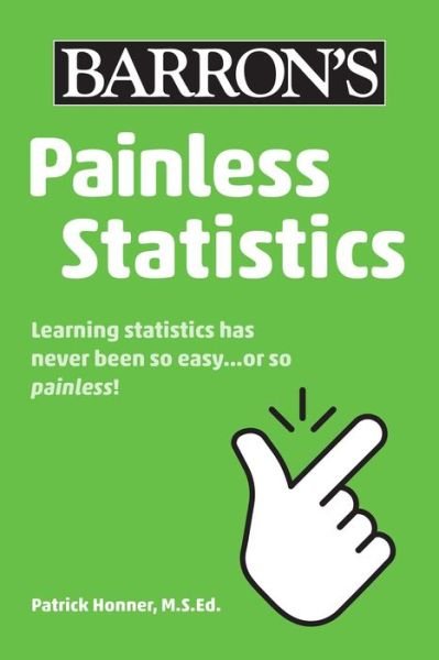 Cover for Patrick Honner · Painless Statistics - Barron's Painless (Paperback Book) (2022)