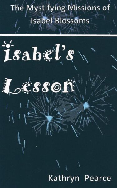 Cover for Kathryn Pearce · Isabel's Lesson (Paperback Book) (2015)