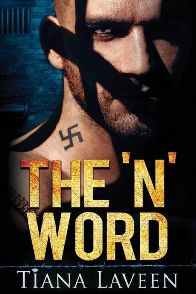 Cover for Tiana Laveen · The 'n' Word (Pocketbok) (2015)